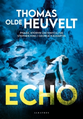 Echo - Thomas Olde Heuvelt