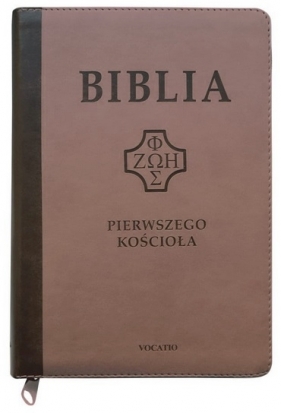 Biblia pierwszego Kościoła - tłum. ks. Remigiusz Popowski SDB