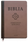 Biblia pierwszego Kościoła ciemny beż z paginatorami i suwakiem tłum. ks. Remigiusz Popowski SDB