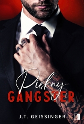 Piękni Gangsterzy Tom 1. Piękny gangster pocket - Geissinger J.T.