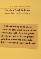 Stephen Pearl Andrews. Anarchia i społeczeństwo