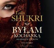 Byłam kochanką arabskich szejków (Audiobook)
