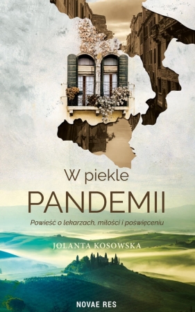 W piekle pandemii - Jolanta Kosowska