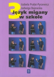 Język migany w szkole Część 3