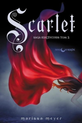Saga księżycowa T. 2 Scarlet - Marissa Meyer
