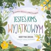 Jesteś kimś wyjątkowym 2. Relaksacje dla (nieco starszych) dzieci