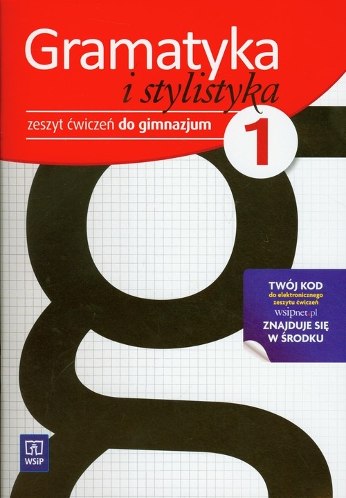 Gramatyka i stylistyka 1 Zeszyt ćwiczeń