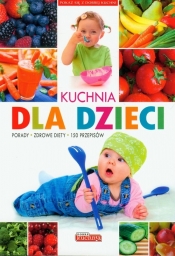 Kuchnia dla dzieci - Czarkowska Iwona