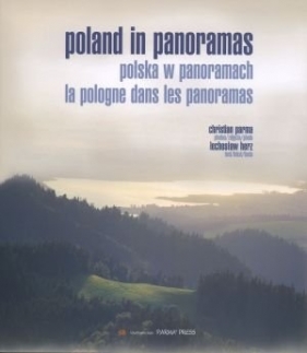 Poland in panoramas Polska w panoramach La Pologne dans les panoramas - Christian Parma