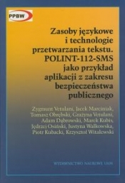 Zasoby językowe i technologia przetwarzania tekstu POLINT-112-SMS