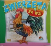 Zwierzęta na wsi Kogut - Opracowanie zbiorowe