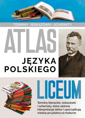 Atlas języka polskiego. Liceum - Agnieszka Nożyńska-Demianiuk