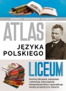 Atlas języka polskiego. Liceum Agnieszka Nożyńska-Demianiuk