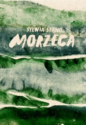 Morzeca - Sylwia Stano