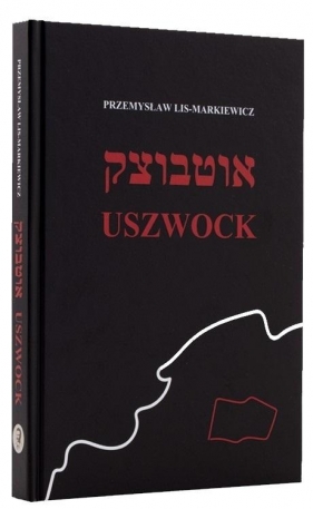 Uszwock - Przemysław Lis-Markiewicz