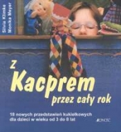 Z Kacprem przez cały rok