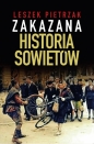Zakazana Historia Sowietów - Leszek Pietrzak