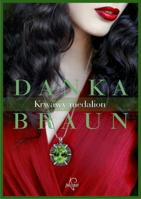 Krwawy medalion - Danka Braun