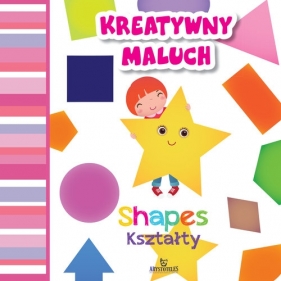 Kreatywny maluch Kształty Shapes - Grzankowska Ewelina