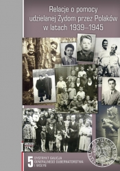 Relacje o pomocy udzielanej Żydom przez Polaków w latach 1939-1945 Tom 5 - Piątkowski Sebastian