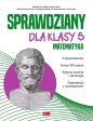 Sprawdziany dla klasy 5. Matematyka - Opracowanie zbiorowe, Opracowanie zbiorowe