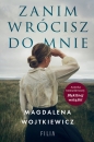 Zanim wrócisz do mnie - Magdalena Wojtkiewicz