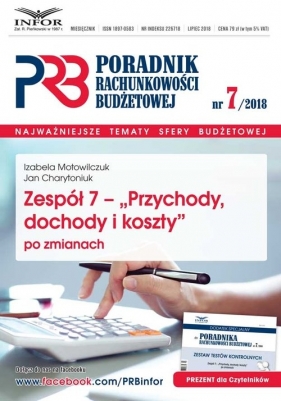 Zespół 7 - Przychody,dochody i koszty po zmianach - Izabela Motowilczuk, Jan Charytoniuk
