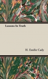 Lessons In Truth Cady H. Emilie