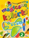 Magiczne kolorki 2 Maluj wodą, farbami, kredkami