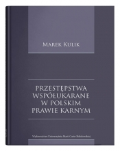 Przestępstwa współukarane w polskim prawie karnym - Kulik Marek