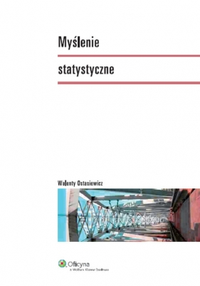 Myślenie statystyczne - Ostasiewicz Walenty