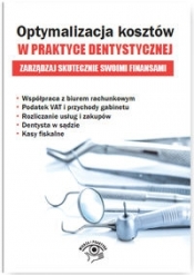 Optymalizacja kosztów w praktyce dentystycznej Zarządzaj skutecznie swoimi finansami - Rafał Krawczyk
