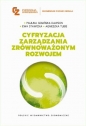 Cyfryzacja zarządzania zrównoważonym rozwojem - Ewa Stawicka, Agnieszka Tubis, Paulina Golińska-Dawson