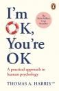 I'm Ok, You're Ok. - Thomas Harris