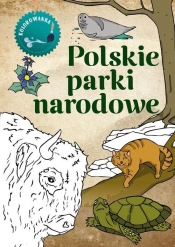 Kolorowanka. Polskie parki narodowe - Katarzyna Kopiec-Sekieta