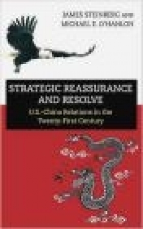 Strategic Reassurance and Resolve Michael O'Hanlon, James Steinberg