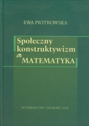 Społeczny konstruktywizm a matematyka