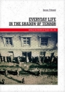 Everyday Life in the Shadow of TerrorGerman Occupation in Poland 1939-1945 Urbanek Joanna