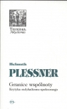 Granice wspólnotyKrytyka radykalizmu społecznego Plessner Helmut