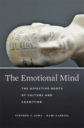 The Emotional Mind - Stephen T. Asma, Rami Gabriel