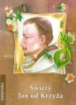 Malowanka - Święty Jan od Krzyża - Anna Wiraszka, Rafał Grochowiak