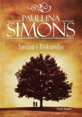 Tatiana i Aleksander - Paullina Simons
