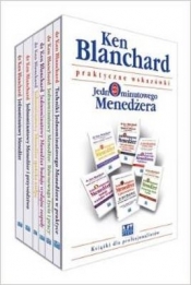 Ken Blanchard Praktyczne wskazówki Jednominutowego Menedżera
