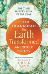 The Earth Transformed.  An Untold History wer. angielska Professor Peter Frankopan