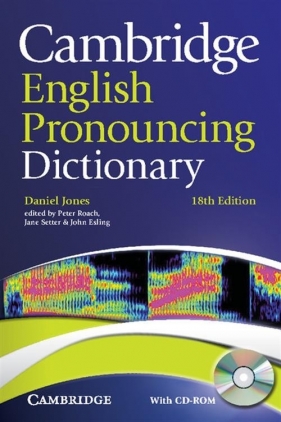 Cambridge English Pronouncing Dictionary + CD - Jones Daniel