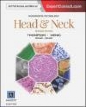 Diagnostic Pathology: Head and Neck Bruce Wenig, Lester Thompson