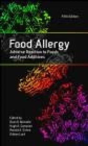Food Allergy: Adverse Reaction to Foods and Food Additives Dean  D. Metcalfe
