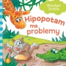 Hipopotam ma problemy Wiesław Drabik, Nowak Agata