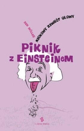 Piknik z Einsteinem - Miller Ben