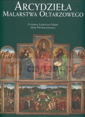 Arcydzieła malarstwa ołtarzowego - Limentani Caterina, Pietrogiovanna Mari<br />